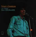 LP - Robert Charlebois - Un Gars Ben Ordinaire