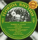 CD - Robert Cloud With Various - Florida Rhythm - The Story Of Robert H. Cloud 1927-1931