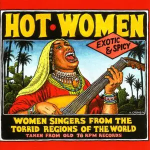 Robert Crumb - Hot Women-Women Singers From The Torrid Regions Of
