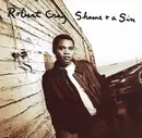 CD - Robert Cray / The Robert Cray Band - Shame + A Sin