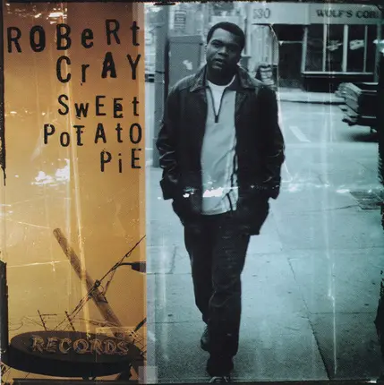 Robert Cray - Sweet Potato Pie