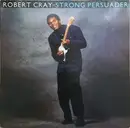 LP - Robert Cray - Strong Persuader