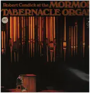 Robert Cundick - Robert Cundick At The Mormon Tabernacle Organ