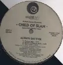 12'' - Robert Aaron Presents Child Of Slan Featuring Charles Gray - Always Say Ever