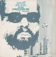 Robert Allen Prahin - More Bob Allen At The Christopher Inn - Volume 2