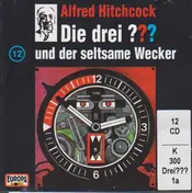 Robert Arthur - Die Drei ??? 12 - Und Der Seltsame Wecker