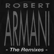 2 x 12'' - Robert Armani - The Remixes