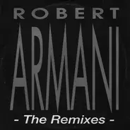 Robert Armani - The Remixes