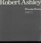 Robert Ashley - Private Parts