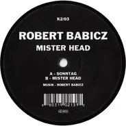 Robert Babicz - Mister head