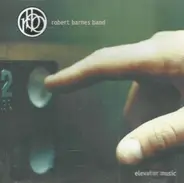 Robert Barnes Band - Elevator Music