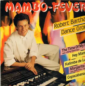 Robert Bartha Dance Group - Mambo-Fever