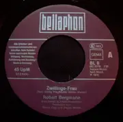 7inch Vinyl Single - Robert Bergmann , Irmentraud Seyfert - Zwillinge - Mann Und Frau 21.5.-21.6.