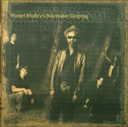 Robert Bradley's Blackwater Surprise - New Ground