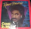 7inch Vinyl Single - Robert Brookins - Come To Me