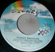 Robert Brookins - Don't Tease Me