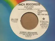 7inch Vinyl Single - Robert Brookins - Our Lives