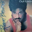 12inch Vinyl Single - Robert Brookins - Our Lives