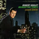 LP - Robert Goulet - Manhattan Tower/The Man Who Loves Manhattan - Gatefold