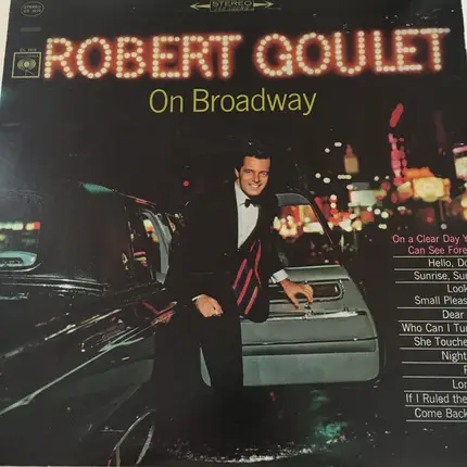 Robert Goulet - On Broadway