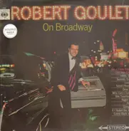 Robert Goulet - On Broadway