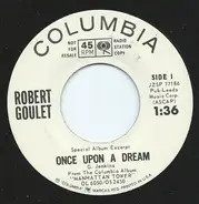 Robert Goulet - Once Upon A Dream