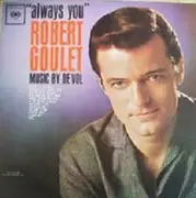 LP - Robert Goulet - Always You