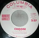 7inch Vinyl Single - Robert Goulet - Choose