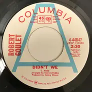 Robert Goulet - Didn't We