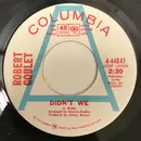 7inch Vinyl Single - Robert Goulet - Didn't We