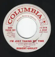 Robert Goulet - I'm Just Taking My Time / One Life