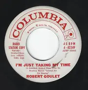 Robert Goulet - I'm Just Taking My Time / One Life