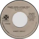 7inch Vinyl Single - Robert Goulet - Summer Green, Autumn Gold