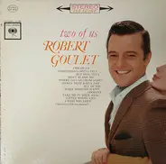 Robert Goulet - Two of Us