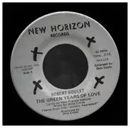 Robert Goulet - The Green Years Of Love