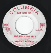 Robert Goulet - What Kind Of Fool Am I? / Where Do I Go From Here?