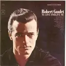 7inch Vinyl Single - Robert Goulet - My Love Forgive Me