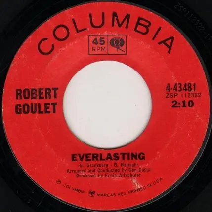 Robert Goulet - Everlasting / Crazy Heart Of Mine