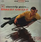 LP - Robert Goulet - Sincerely Yours - Columbia 360 Sound Stereo