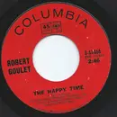 7inch Vinyl Single - Robert Goulet - The Happy Time