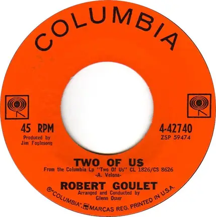 Robert Goulet - (These Are) The Closing Credits/Two Of Us