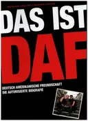 Robert Görl - Das ist DAF: Deutsch Amerikanische Freundschaft - Die autorisierte Biografie