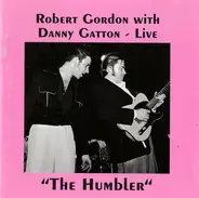 Robert Gordon With Danny Gatton - Live "The Humbler"