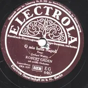Robert Gaden Und Sein Orchester - Am Rio Negro / O Mia Bella Napoli