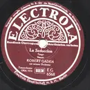 Schellack - Robert Gaden Und Sein Orchester - Aromas De Los Andes / La Seduccion