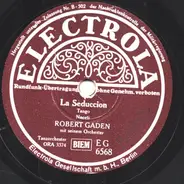 Robert Gaden Und Sein Orchester - Aromas De Los Andes / La Seduccion