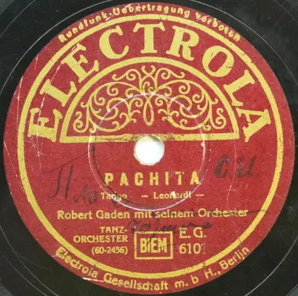 Robert Gaden Und Sein Orchester - Irgend Etwas Wunderschönes / Pachita