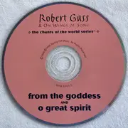 CD - Robert Gass & On Wings Of Song - From The Goddess / O Great Spirit