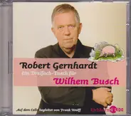 Robert Gernhardt - Ein Dreifach-Tusch Für Wilhelm Busch