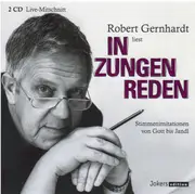 Double CD - Robert Gernhardt - In Zungen Reden